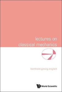 Cover image for Lectures On Classical Mechanics