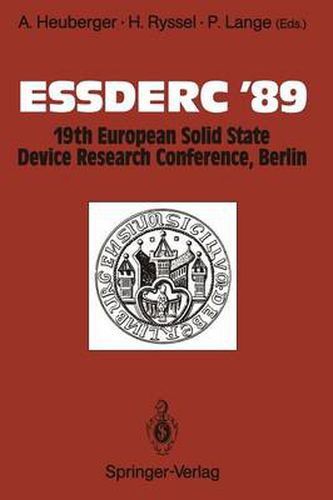 Cover image for ESSDERC '89: 19th European Solid State Device Research Conference, Berlin