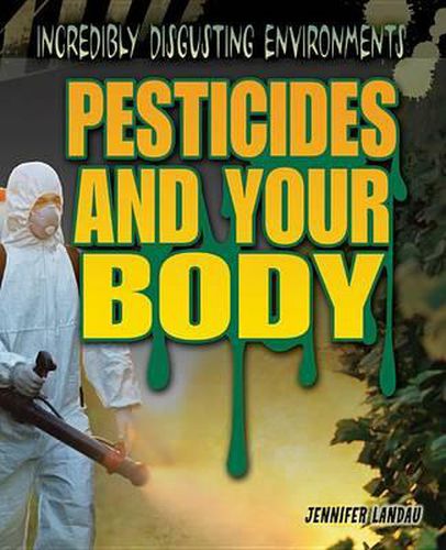 Pesticides and Your Body