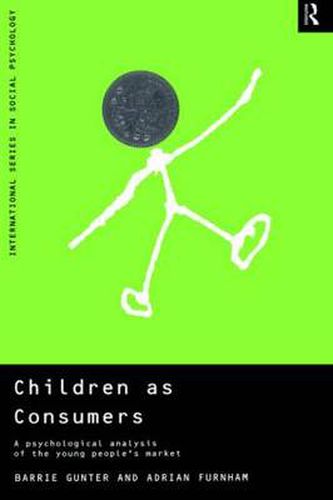 Cover image for Children as Consumers: A Psychological Analysis of the Young People's Market