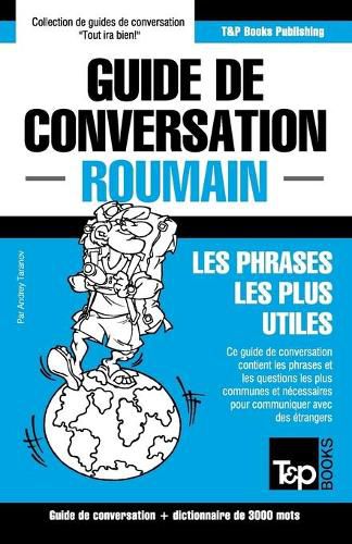Cover image for Guide de conversation Francais-Roumain et vocabulaire thematique de 3000 mots
