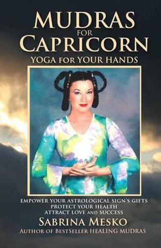 Cover image for Mudras for Capricorn: Yoga for your Hands