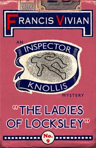 Cover image for The Ladies of Locksley: An Inspector Knollis Mystery