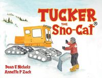 Cover image for Tucker the Sno-Cat