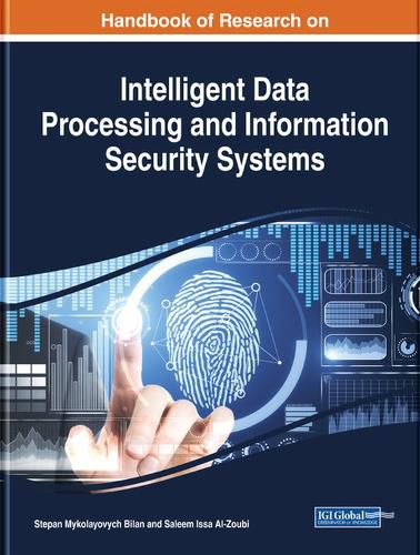 Cover image for Handbook of Research on Intelligent Data Processing and Information Security Systems