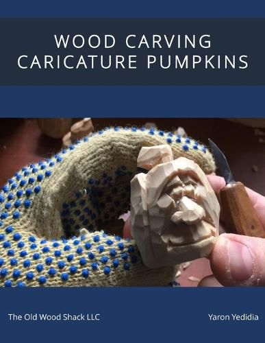 Cover image for Wood Carving Caricature Pumpkins