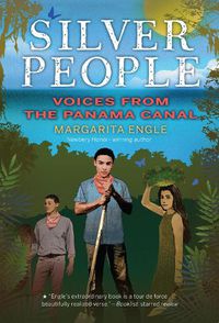 Cover image for Silver People: Voices from the Panama Canal