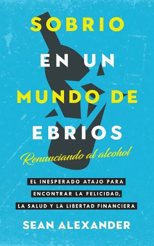 Cover image for Sobrio en un Mundo de Ebrios