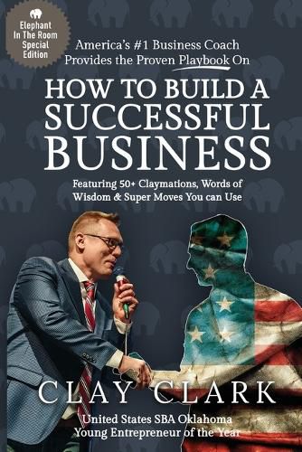 Cover image for The Elephant In The Room How to Build a Successful Business