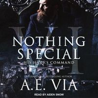 Cover image for Nothing Special VI: His Hart's Command