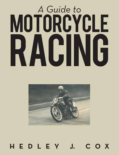 Cover image for A Guide to Motorcycle Racing