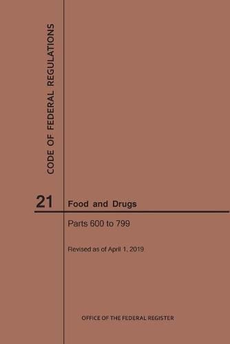 Cover image for Code of Federal Regulations Title 21, Food and Drugs, Parts 600-799, 2019