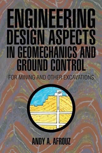 Cover image for Engineering Design Aspects in Geomechanics and Ground Control: For Mining and Other Excavations