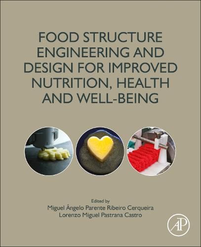 Cover image for Food Structure Engineering and Design for Improved Nutrition, Health and Wellbeing