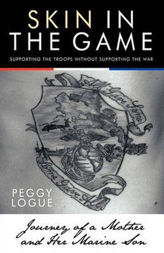 Cover image for Skin in the Game: Journey of a Mother and Her Marine Son