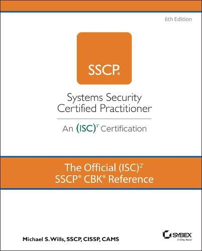 Cover image for The Official (ISC)2 SSCP CBK Reference, 6th Editio n