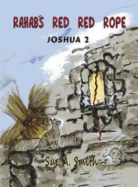 Cover image for Rahab's Red Red Rope: Joshua 2