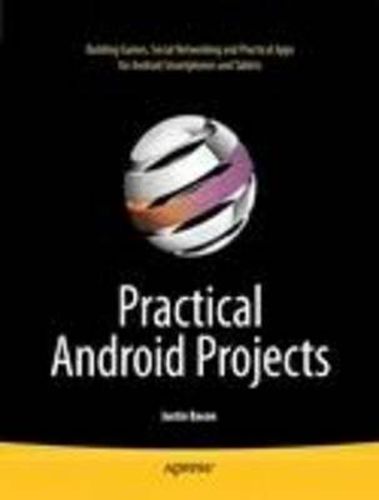 Practical Android Projects