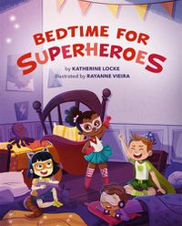 Cover image for Bedtime for Superheroes