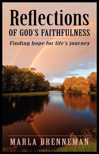 Cover image for Reflections of God's Faithfulness: Finding Hope for Life's Journey