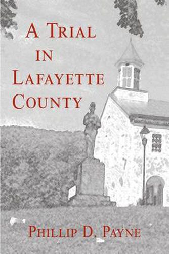 Cover image for A Trial in Lafayette County