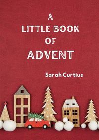 Cover image for A Little Book of Advent