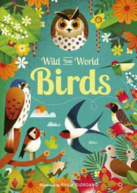 Cover image for Wild Your World: Birds