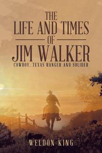 Cover image for The Life and Times of Jim Walker