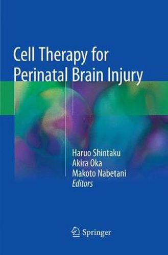 Cover image for Cell Therapy for Perinatal Brain Injury