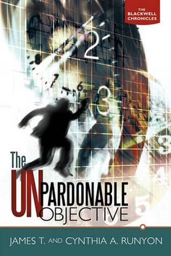 Cover image for The Unpardonable Objective: The Blackwell Chronicles