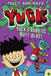 Cover image for Yuck's Robotic Butt Blast and Yuck's Wild Weekend