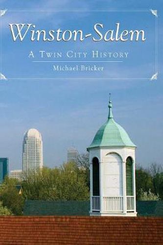Cover image for Winston-Salem: A Twin City History