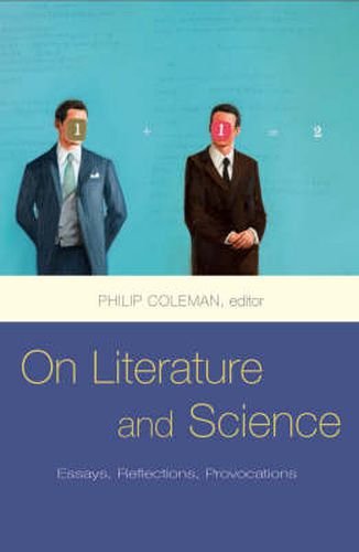 Cover image for On Literature and Science: Essays, Reflections, Provocations