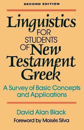 Cover image for Linguistics for Students of New Testament Greek - A Survey of Basic Concepts and Applications