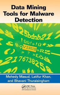 Cover image for Data Mining Tools for Malware Detection