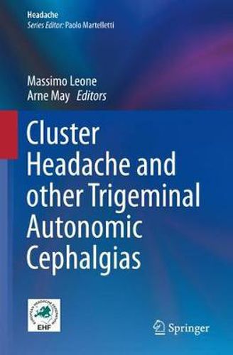 Cover image for Cluster Headache and other Trigeminal Autonomic Cephalgias