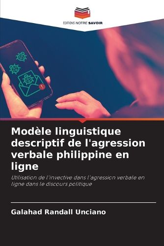 Cover image for Modele linguistique descriptif de l'agression verbale philippine en ligne