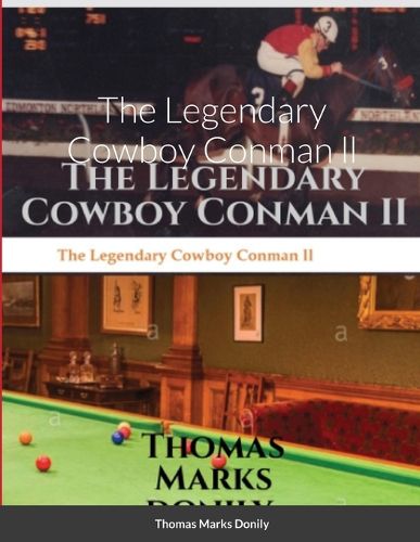 Cover image for The Legendary Cowboy Conman ll