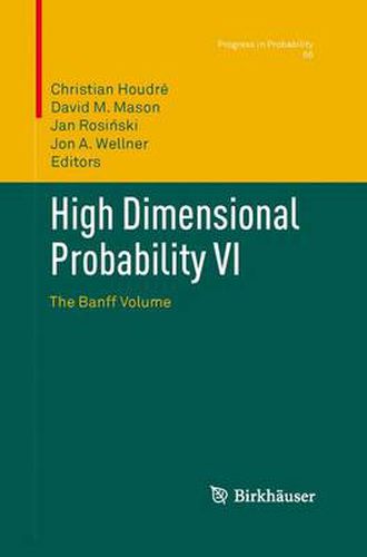 High Dimensional Probability VI: The Banff Volume