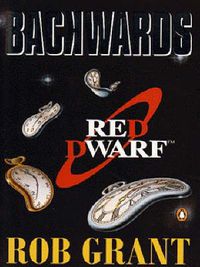 Cover image for Backwards: A Red Dwarf Novel