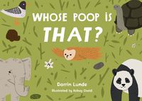 Cover image for Whose Poop Is That?