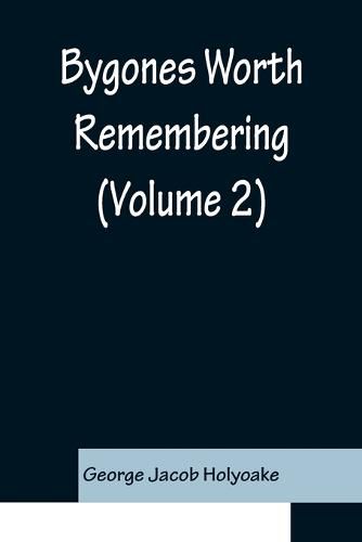 Cover image for Bygones Worth Remembering (Volume 2)