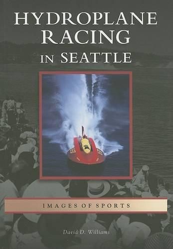 Cover image for Hydroplane Racing in Seattle