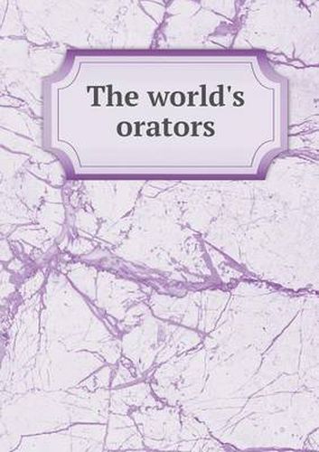 Cover image for The world's orators