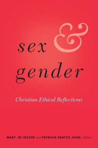 Cover image for Sex and Gender: Christian Ethical Reflections