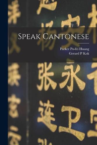 Cover image for Speak Cantonese