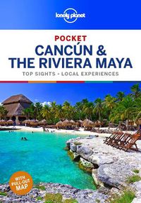 Cover image for Lonely Planet Pocket Cancun & the Riviera Maya