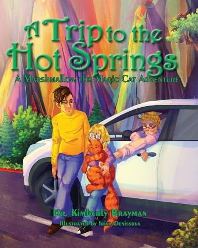 Cover image for A Trip to the Hot Springs: A Marshmallow the Magic Cat Adventure