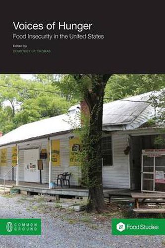 Cover image for Voices of Hunger: Food Insecurity in the United States