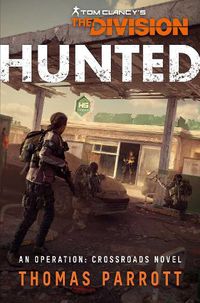 Cover image for Tom Clancy's The Division: Hunted